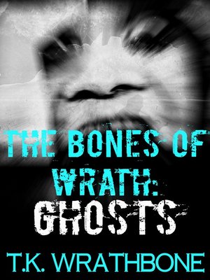 cover image of The Bones of Wrath